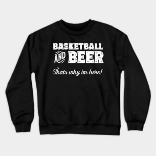 Soccer and Beer that's why I'm here! Sports fan graphic Crewneck Sweatshirt